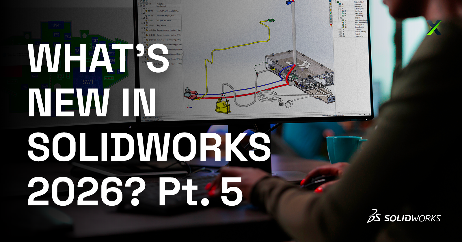 What’s New in SOLIDWORKS 2026? Part 5 – Electrical